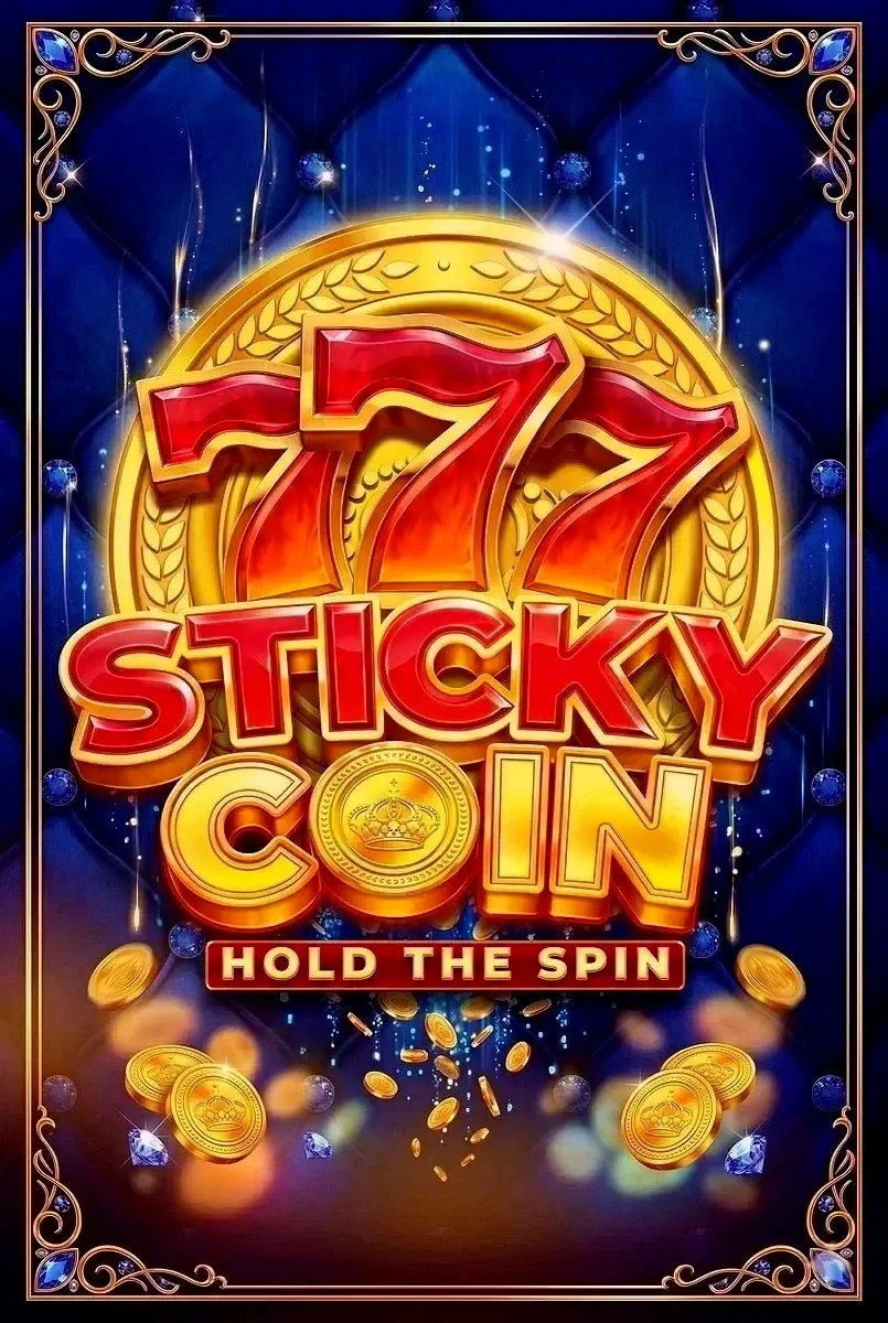 777 sticky coin hold the spin