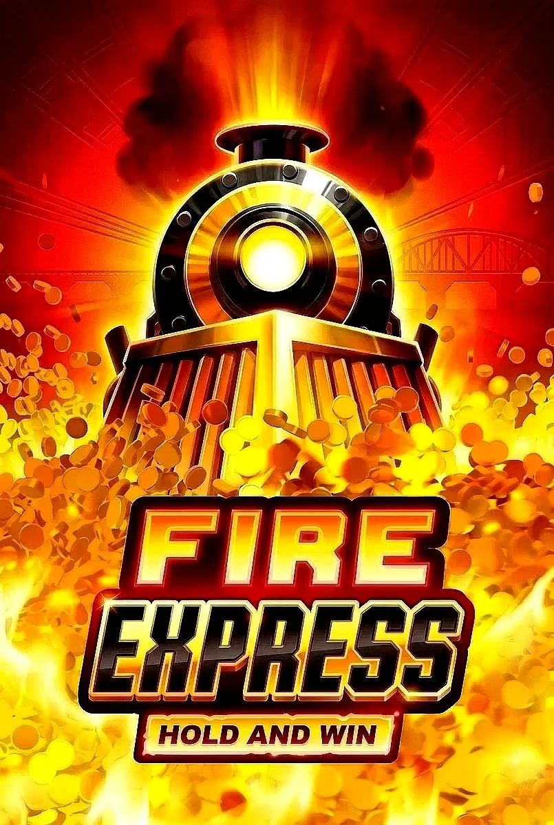 Fire express hold and win